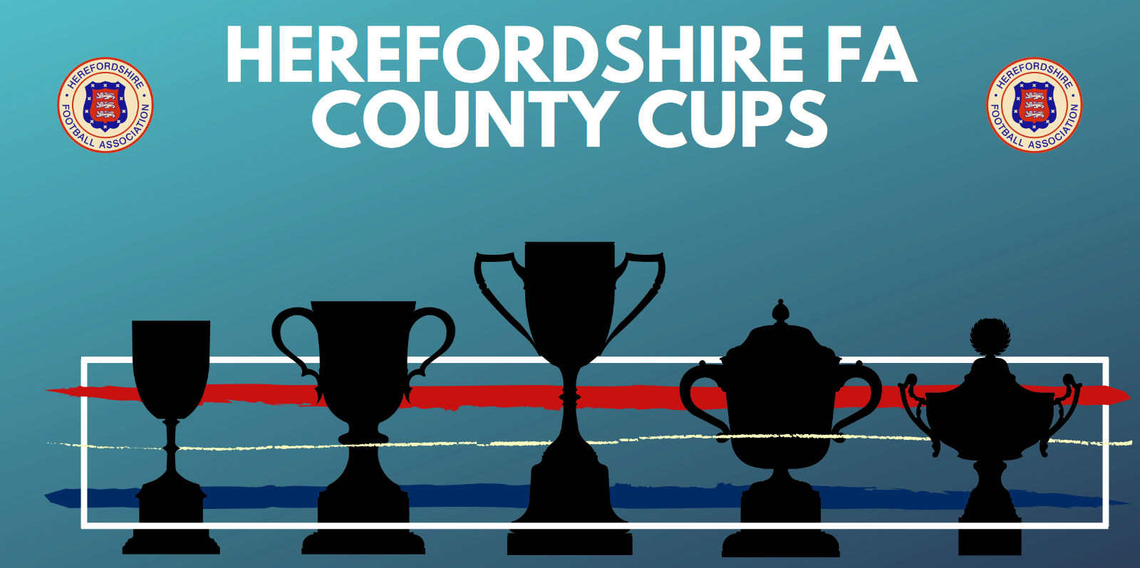 All The Latest County Cup Draws Herefordshire FA